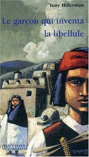 Cover of: Le Garçon qui inventa la libellule by Tony Hillerman