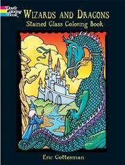 Cover of: Wizards and Dragons Stained Glass Coloring Book (Eric)