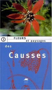 Cover of: Fleurs et paysages des Causses