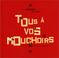 Cover of: Tous à vos mouchoirs