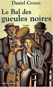 Cover of: Le Bal des gueules noires