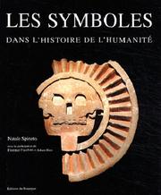 Cover of: Les Symboles dans l'histoire de l'humanité by Natale Spineto, Natale Spineto