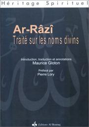 Traité sur les noms divins = by Fakhr al-Dīn Muḥammad ibn ʻUmar Rāzī, Ar-Râzî, Pierre Lory, Maurice Gloton