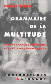 Cover of: Grammaire de la multitude
