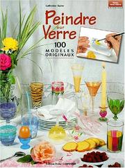 Cover of: Peindre sur verre by Raine