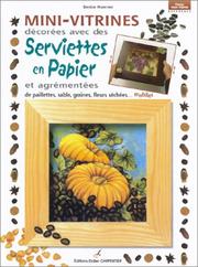 Cover of: Mini-vitrines décorées avec des serviettes en papier by Denise Hoerner