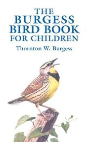 Cover of: The Burgess Bird Book for Children (Dover Science Books) | Thornton W. Burgess