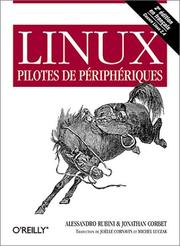 Cover of: Linux Pilotes de Périphériques by Alessandro Rubini, Jonathan Corbet