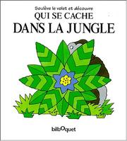 Cover of: Qui se cache dans la jungle?