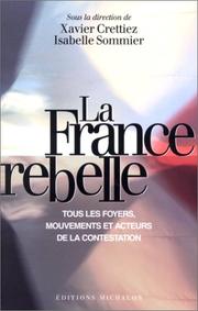 Cover of: La France Rebelle by Crettiez