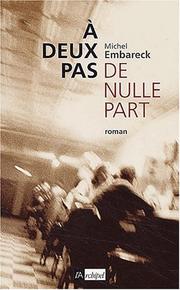 Cover of: A deux pas de nulle part