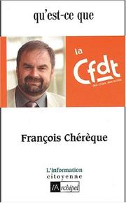 Cover of: Qu'est-ce que la CFDT ?