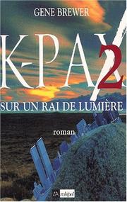 Cover of: K-Pax 2 by Gene Brewer