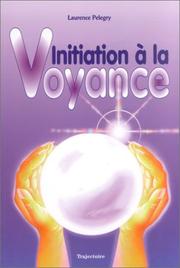 Cover of: Initiation à la voyance