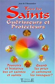 Cover of: Tous les saints guérisseurs et protecteurs