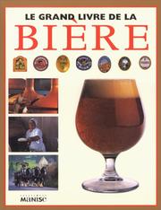 Le Grand Livre de la bière by Brian Glover