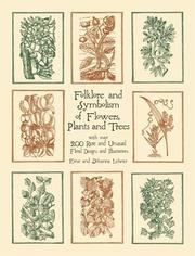 Cover of: Folklore and Symbolism of Flowers, Plants and Trees