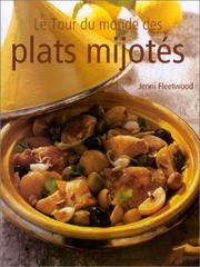 Cover of: Le Tour du monde des plats mijotés