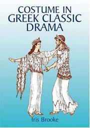Cover of: Costume in Greek classic drama by Iris Brooke