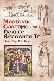 Cover of: Medieval costume and how to recreate it