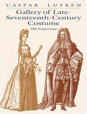 Cover of: Gallery of late-seventeenth-century costume: 100 engravings