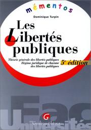Cover of: Les Libertés publiques : théorie générale des libertés publiques