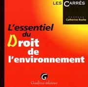 Cover of: L'essentiel du droit de l'environnement