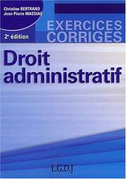 Cover of: Droit administratif, exercices et corrigés