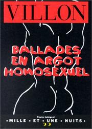 Cover of: Ballades en argot homosexuel: Texte intégral