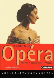 Cover of: Le guide de l'opéra