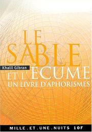 Cover of: Le sable et l'ecume  by K. Gibran