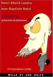Cover of: Landru, precurseur du feminisme: la correspondance inedite, 1919-1922