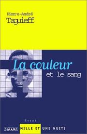 Cover of: La Couleur et le sang by Pierre-André Taguieff