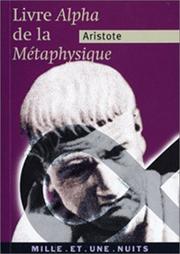 Cover of: La Métaphysique (livre Alpha)