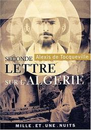 Cover of: Seconde lettre sur l'Algérie