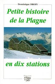 Petite histoire de La Plagne.. by D. Droin