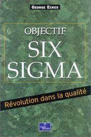 Cover of: Objectif Six Sigma : Révolution dans la qualité
