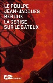 Cover of: La cerise sur le gâteux