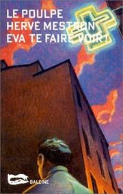 Cover of: Eva te faire voir! by Hervé Mestron