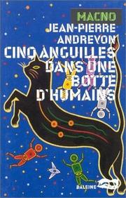 Cover of: Cinq anguilles dans une botte d'humains