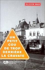 Cover of: Un petit cou de trop derrière la cravate by Mau