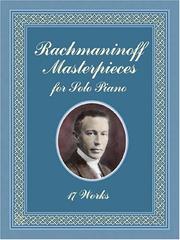 Cover of: Rachmaninoff Masterpieces for Solo Piano: 17 Works