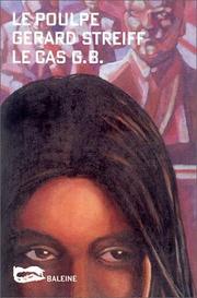 Cover of: Le Cas G.B. by Gérard Streiff