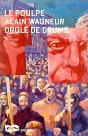 Cover of: Drôle de drums by Wagneur