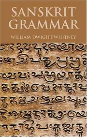 Sanskrit Grammar by William Dwight Whitney
