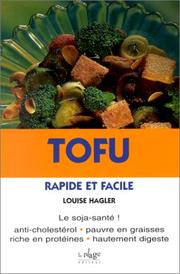 Cover of: Tofu rapide et facile by Louise Hagler