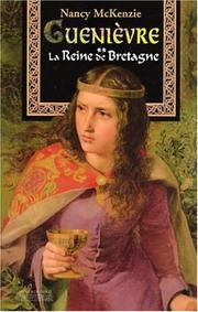 Cover of: Guenièvre, tome 2 : La Reine de Bretagne