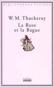 Cover of: La Rose et la Bague by William Makepeace Thackeray
