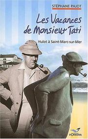 Les vacances de monsieur tati. hulot a st-marc-sur-mer by Stephane Pajot