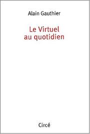 Cover of: Le Virtuel au quotidien